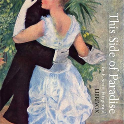 This Side of Paradise by F. Scott Fitzgerald by F. Scott Fitzgerald