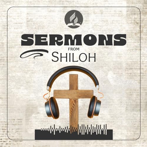 Sermons from Shiloh