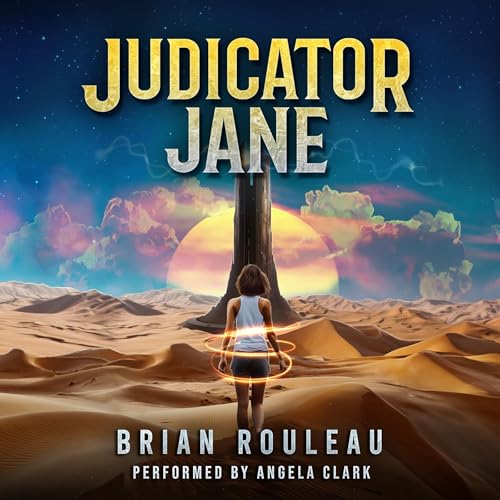 Judicator Jane by Brian Rouleau