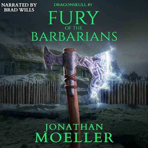 Dragonskull Fury of the Barbarians by Jonathan Moeller