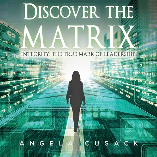 Discover the Matrix by Angela Cusack