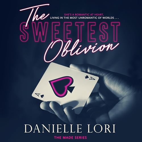 The Sweetest Oblivion