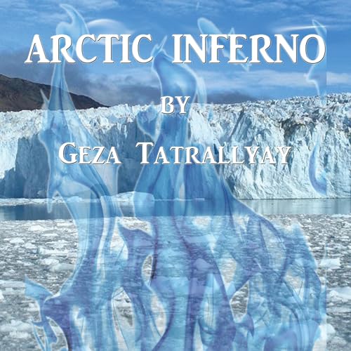 Arctic Inferno