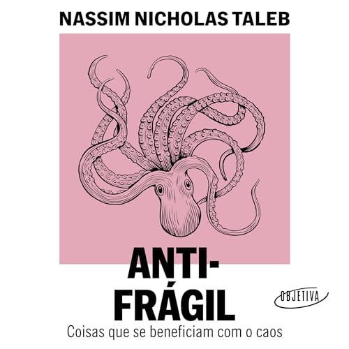 Antifrágil (Nova edição) [Antifragile (New Edition)]