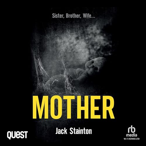 Mother by Jack Stainton