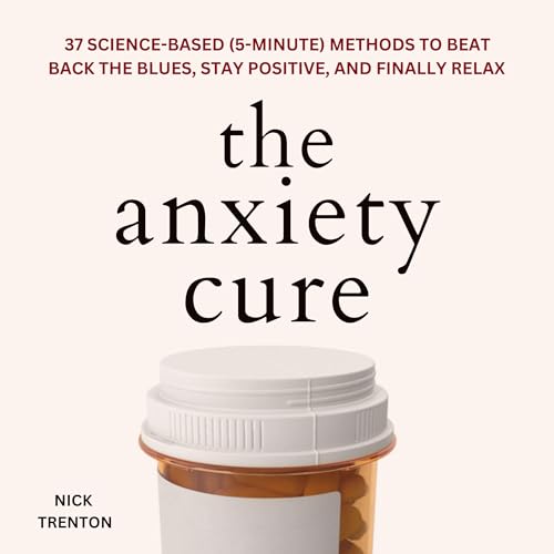 The Anxiety Cure