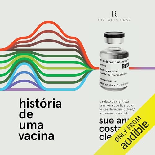 História de uma vacina [History of a Vaccine] by Sue Ann Clemenn