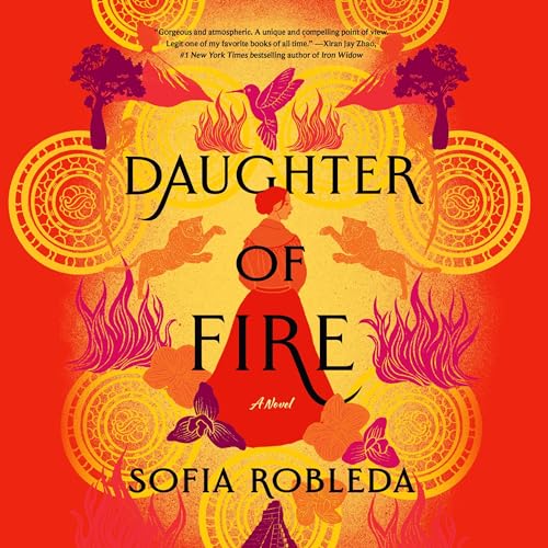 Daughter of Fire by Sofia Robleda