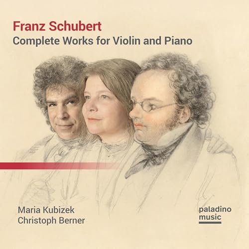 CD der Woche: Schubert: Complete Works for Violin and Piano by Unknown