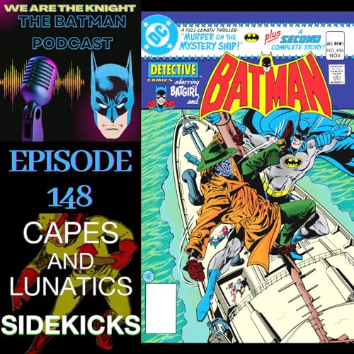 We Are The Knight Ep #148: Clayface I & Clayface II by Unknown