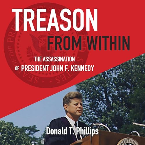 Treason from Within by Donald T Phillips