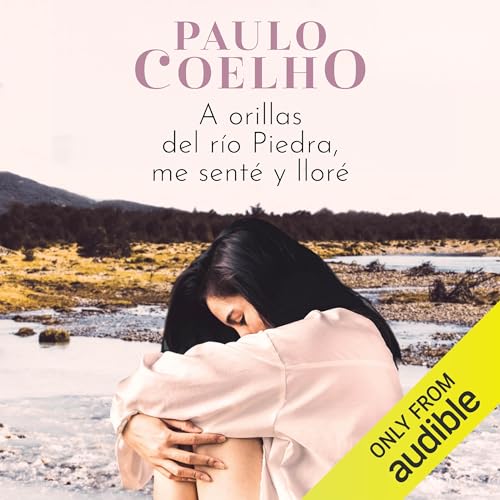 A Orillas del río Piedra me senté y lloré [By the River Piedra I Sat Down and Wept]