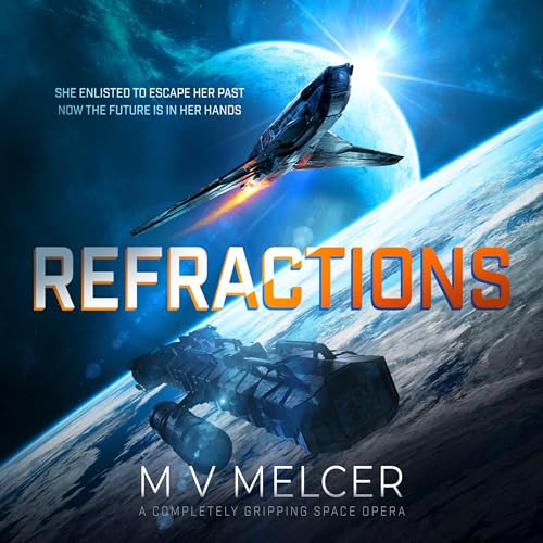 Refractions by M V Melcer