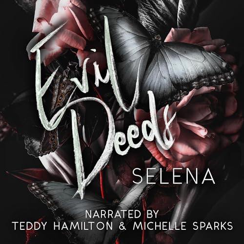 Evil Deeds by Selena
