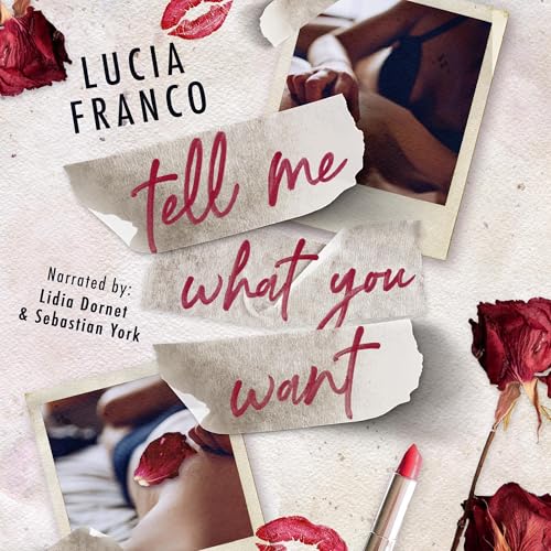 Tell Me What You Want