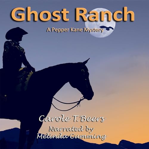 Ghost Ranch by Carole T. Beers