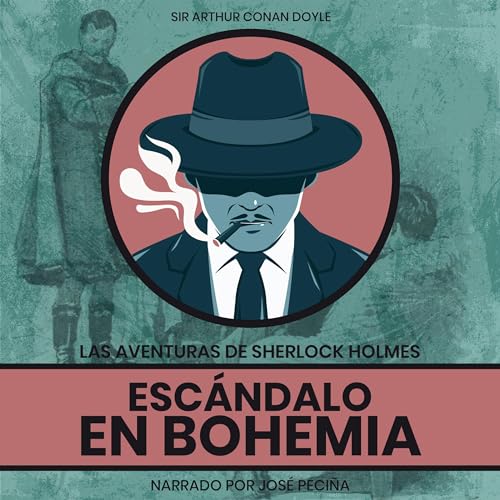 Escándalo En Bohemia [A Scandal in Bohemia]