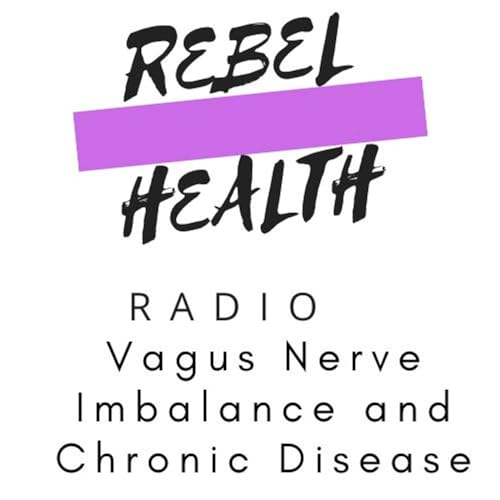 Why the Vagus Nerve(s) May be the Answer to Why Chronic Disease Strikes by Unknown