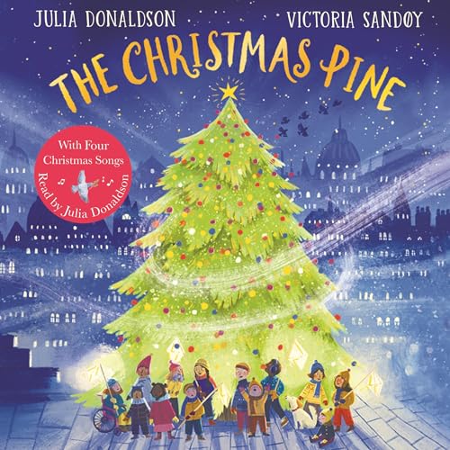 The Christmas Pine by Julia Donaldson
