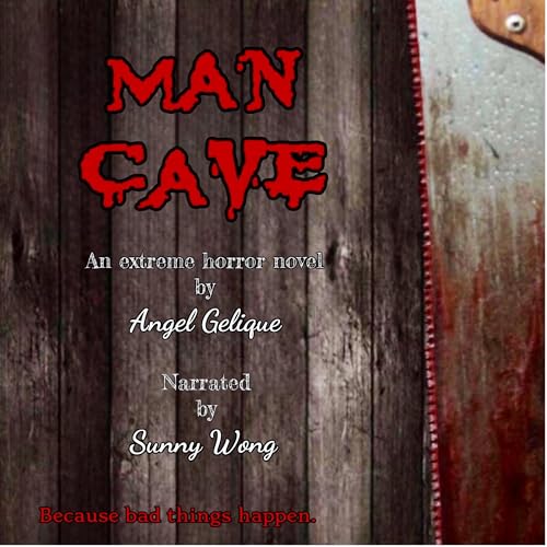 Man Cave by Angel Gelique