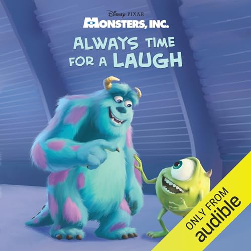Monsters Inc.: Always a Time for a Laugh by Disney Books