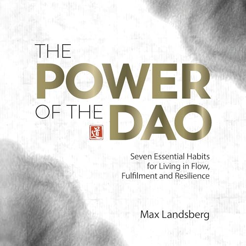 The Power of the Dao by Max Landsberg