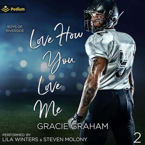 Love How You Love Me by Gracie Graham