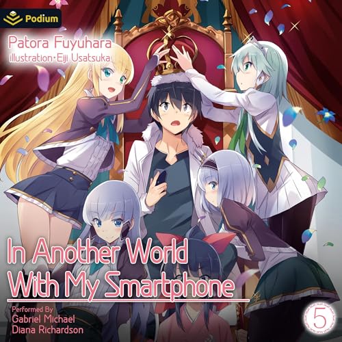 In Another World with My Smartphone: Volume 5