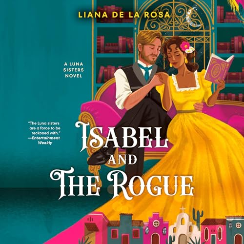 Isabel and The Rogue by Liana De la Rosa