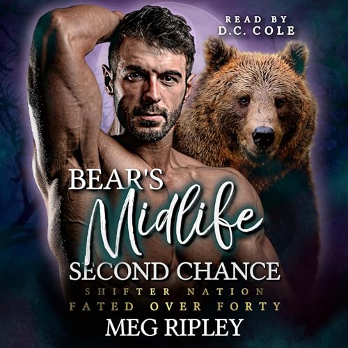 Bear's Midlife Second Chance