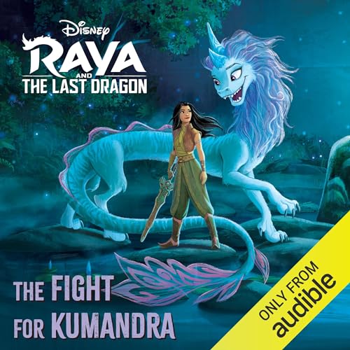 Raya and the Last Dragon: The Fight for Kumandra