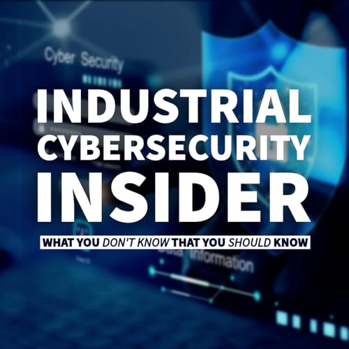 Industrial Cybersecurity Insider by Industrial Cybersecurity Insider