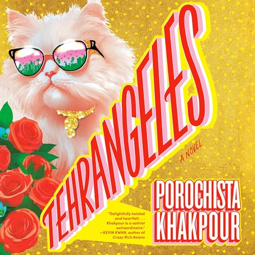Tehrangeles by Porochista Khakpour
