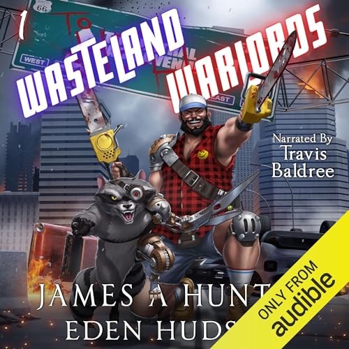 Wasteland Warlords 1 by James Hunter