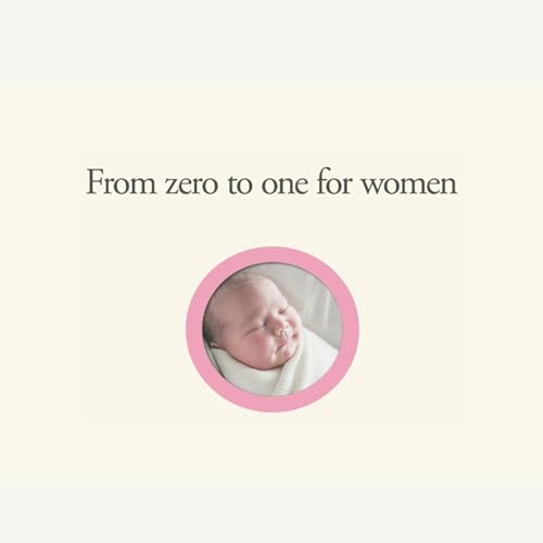 From zero to one for women by Lisa Richards