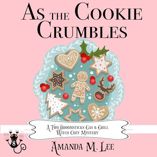 As the Cookie Crumbles by Amanda M. Lee
