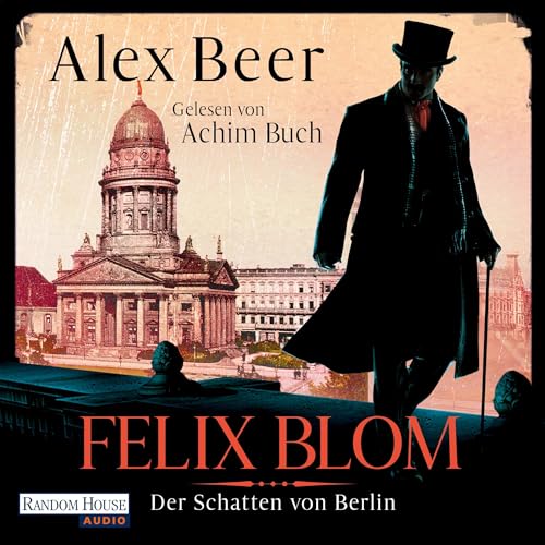 Felix Blom - Der Schatten von Berlin