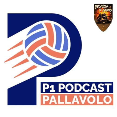P1 - podcast di pallavolo by Gael Pernettaz