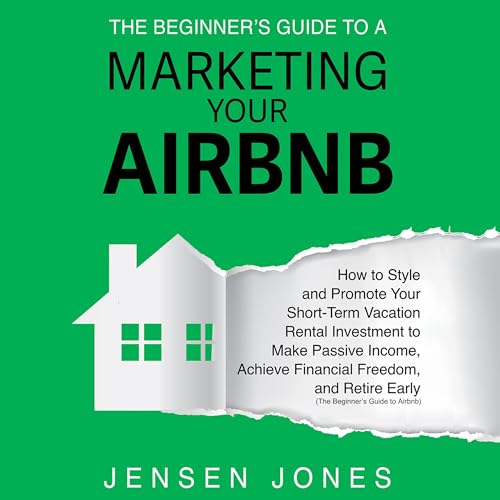The Beginner's Guide to Marketing Your Airbnb