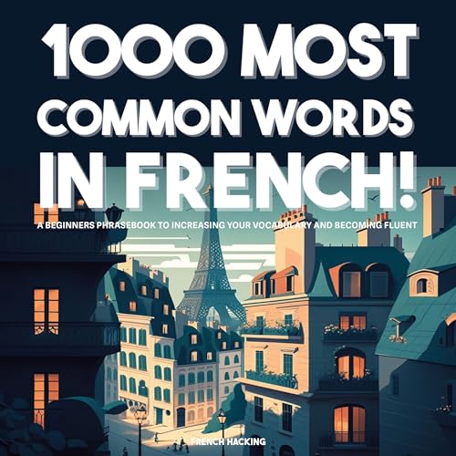 1000 Most Common Words in French!