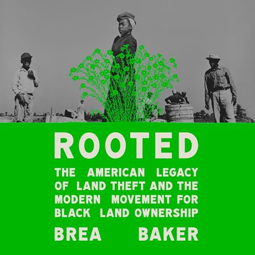 Rooted by Brea Baker