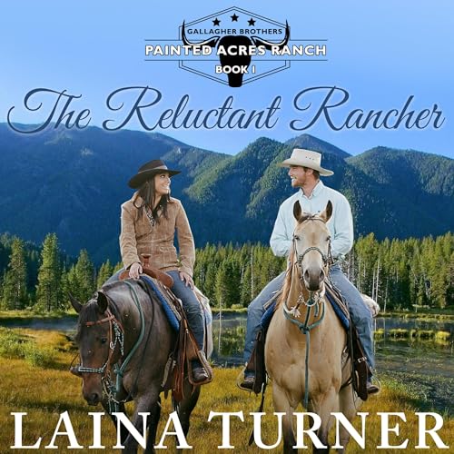 The Reluctant Rancher