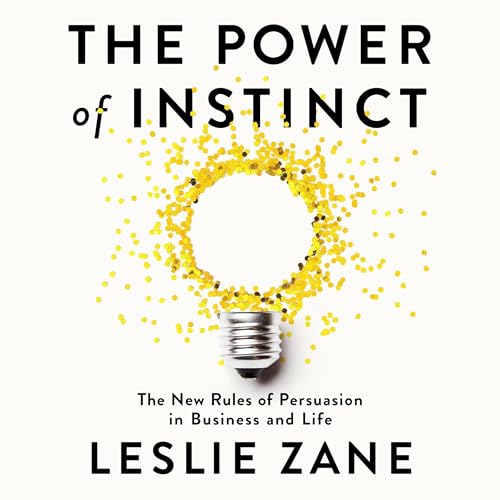 The Power of Instinct by Leslie Zane