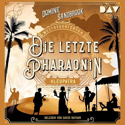 Die letzte Pharaonin - Kleopatra