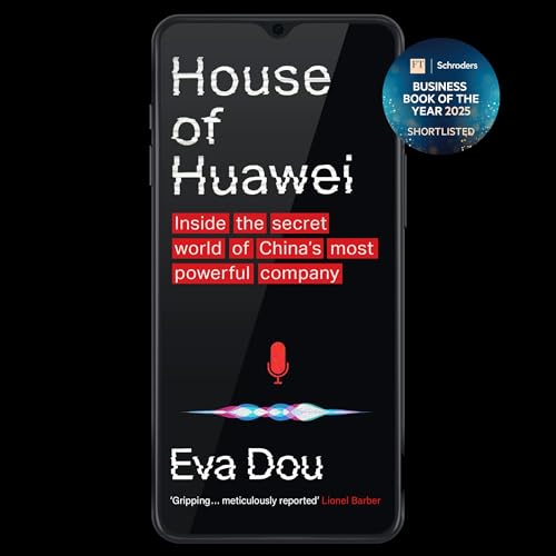 House of Huawei by Eva Dou