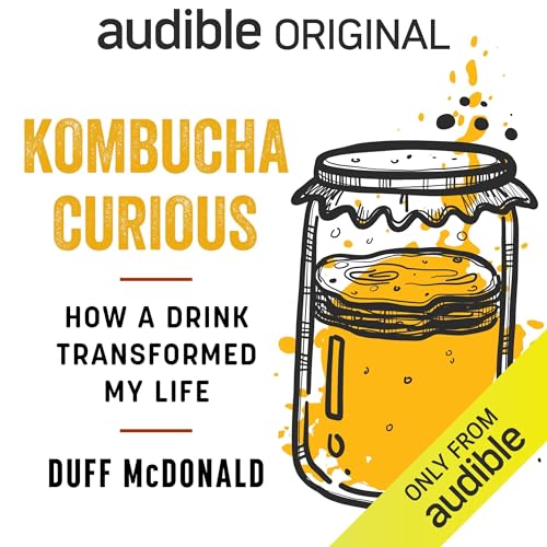 Kombucha Curious by Duff McDonald