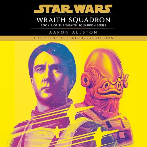 Wraith Squadron: Star Wars Legends (Wraith Squadron)