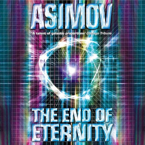 The End of Eternity by Isaac Asimov