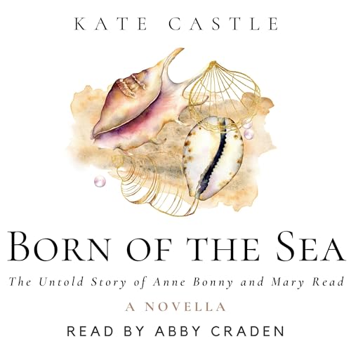 Born of the Sea by Kate Castle