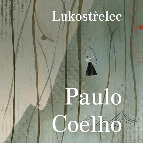 Lukostřelec by Paulo Coelho
